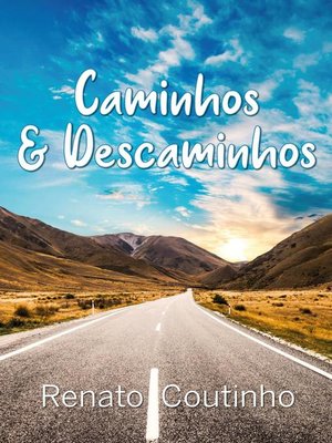 cover image of Caminhos & Descaminhos Volume I